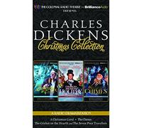 [(Charles Dickens' Christmas Collection: A Radio Dramatization Including a Christmas Carol, a Holiday Sampler, and the Chimes)] [Author: Charles Dickens] published on (November, 2014)