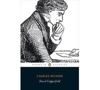 Charles Dickens: David Copperfield: The Personal History of David Copperfield (P