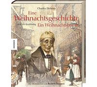 Charles Dickens Eine Weihnachtsgeschichte: Und die Erzählung Ein Weih (Hardback)