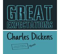 Charles Dickens Great Expectation (Student Edition): Original & Unabridged Charles Dickens Multicolor