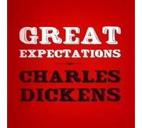 Charles Dickens Great Expectations: Original & Unabridged Paperback Book Charles Dickens Multicolor