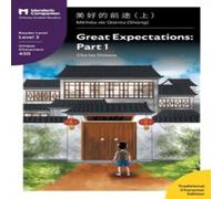 Charles Dickens Great Expectations: Part 1: Mandarin Companion Graded Readers Charles Dickens Multicolor
