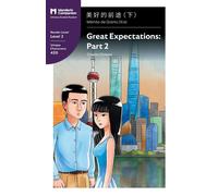 Charles Dickens Great Expectations: Part 2: Mandarin Companion Graded Readers Charles Dickens Multicolor