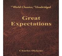 Charles Dickens Great Expectations (World Classics, Unabridged) Paperback Book Charles Dickens Multicolor