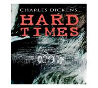 Charles Dickens Hard Times: Illustrated Edition Paperback Book Charles Dickens Multicolor