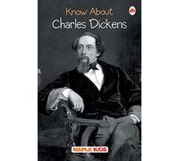 Charles Dickens (Know About Series)