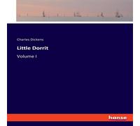 Charles Dickens Little Dorrit:Volume I Paperback Book Charles Dickens Multicolor