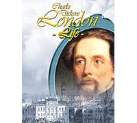 Charles Dickens' London Life