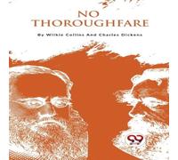 Charles Dickens No Thoroughfare Paperback Book Charles Dickens Multicolor