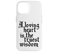 Charles Dickens Quote Loving Heart Is The Truest Wisdom Case for iPhone 14