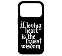 Charles Dickens Quote Loving Heart Is The Truest Wisdom Case for iPhone 17 Pro