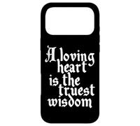 Charles Dickens Quote Loving Heart Is The Truest Wisdom Case for iPhone 17 Pro Max