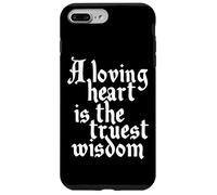 Charles Dickens Quote Loving Heart Is The Truest Wisdom Case for iPhone 7 Plus/8 Plus