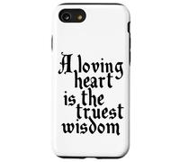 Charles Dickens Quote Loving Heart Is The Truest Wisdom Case for iPhone SE (2020) / 7 / 8