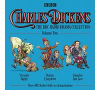 Charles Dickens: The BBC Radio Drama Collection: Volume Two: Barnaby Rudge, Martin Chuzzlewit & Dombey and Son