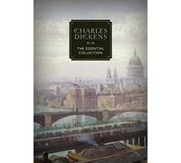 Charles Dickens: The Essential Collection (57) (Knickerbocker Classics)
