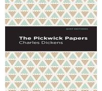 Charles Dickens The Pickwick Papers Paperback Book Charles Dickens Multicolor