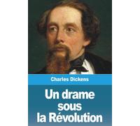Charles Dickens Un drame sous la Révolution Paperback Book Charles Dickens Multicolor