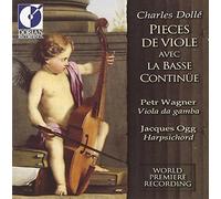 Charles Dolle: Pieces De Viole Avec La Basse Continue