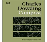 Charles Dowding Compost Hardback Book Charles Dowding Multicolor
