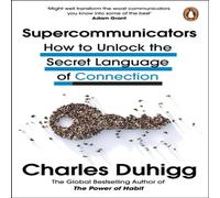 Charles Duhigg Supercommunicators Paperback Book Charles Duhigg Multicolor