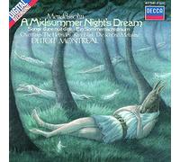 Charles Dutoit, L'Orchestre Symphonique de Montreal - Mendelssohn: A Midsummer Night's Dream / Overtures
