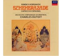 Charles Dutoit & Montreal So - Rimsky-Korsakov: Sheherazade