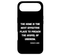 Charles E James quote of teaching Unionism at home Case for iPhone Air