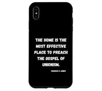 Charles E James quote of teaching Unionism at home Case for iPhone XS Max