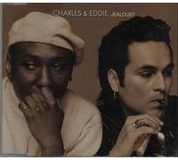 Charles & Eddie - Jealousy