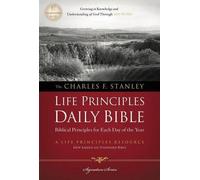 Charles F. Stanley Life Principles Daily Bible-NASB: Holy Bible, New American St