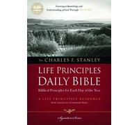 Charles F. Stanley Life Principles Daily Bible, NASB (Signature Series) by unknown (12/20/2011)