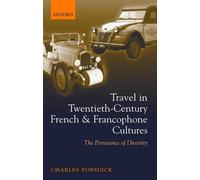 Charles Forsdic Travel in Twentieth-Century French and Francophone Cu (Hardback)