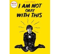 Charles Forsman I Am Not Okay With This (Netflix Series Tie-In Editi (Paperback)