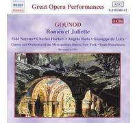 Charles Gounod: Romeo Et Juliette (Romeo and Juliet) [New York -- January 26, 1935: Edie Norena, Gladys Swarthout, Charles Hackett, Giuseppe De Luca, Leon Rothier; Louis Hasselmans]