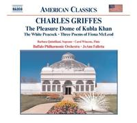 Charles Griffes: The Pleasure Dome of Kubla Khan (2004-02-02)