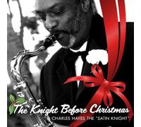 Charles Hayes The Knight Before Christmas (CD)