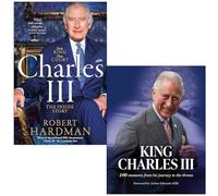 Charles III New King New Court The Inside Story By Robert Hardman & [Hardcover] King Charles III: 100 moments from his journey to the throne By The Sun 2 Books Collection Set