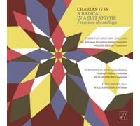 Charles Ives - A Radical In A Suit And Tie