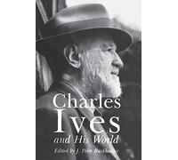 Charles Ives and His World: 7 (The Bard Music Festival)