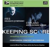 Ives: Holidays Symphony/Copland Appalachian Spring