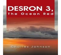 Charles Johnson Desron 3: The Ocean Red Paperback Book Charles Johnson Multicolor