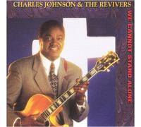 Charles Johnson & Revivers - We Cannot Stand Alone