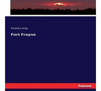 Charles King Fort Frayne Paperback Book Charles King Multicolor