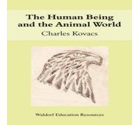Charles Kovacs The Human Being & the Animal World Book Charles Kovacs Multicolor