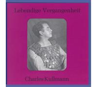 Charles Kullmann - Arias-Wagner/Verdi/Offenbach/