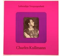 Charles Kullmann - Lebendige Vergangenheit [Vinyl LP]