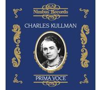 Charles Kullmann - Prima Voce: European Concert Recordings 1931-1938 [New CD]