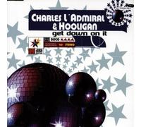 Charles L'Admiral & Hooligan - Get Down On It
