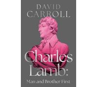 Charles Lamb: Man and Brother First